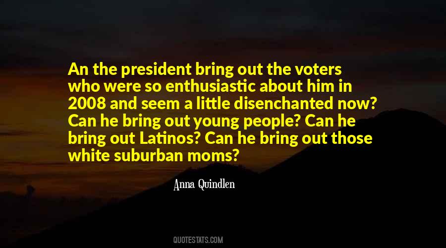 Quotes About Young Voters #1827345