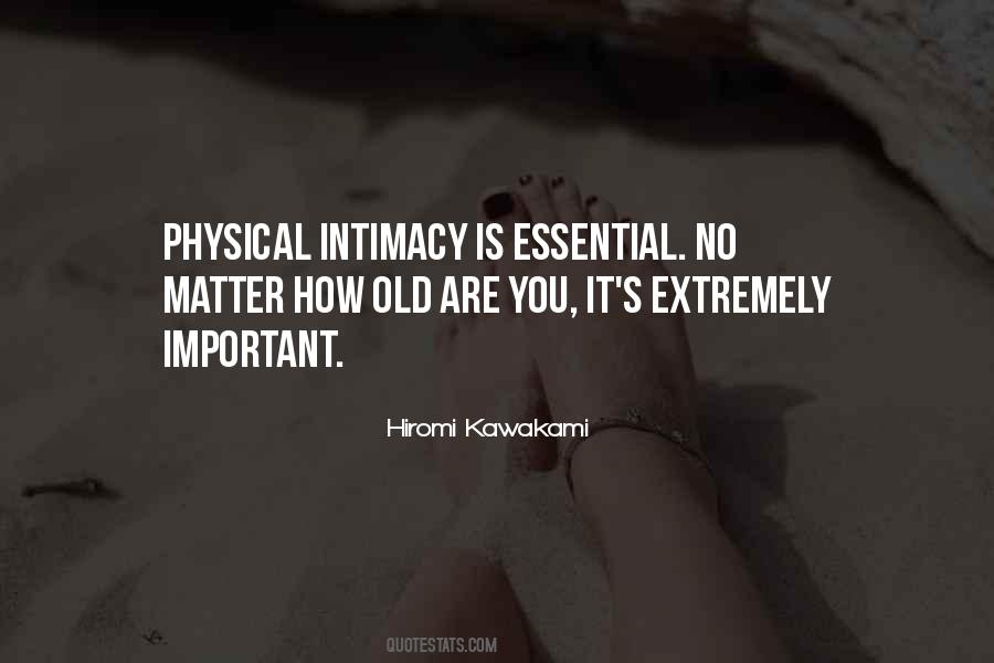 Physical Intimacy Quotes #657526