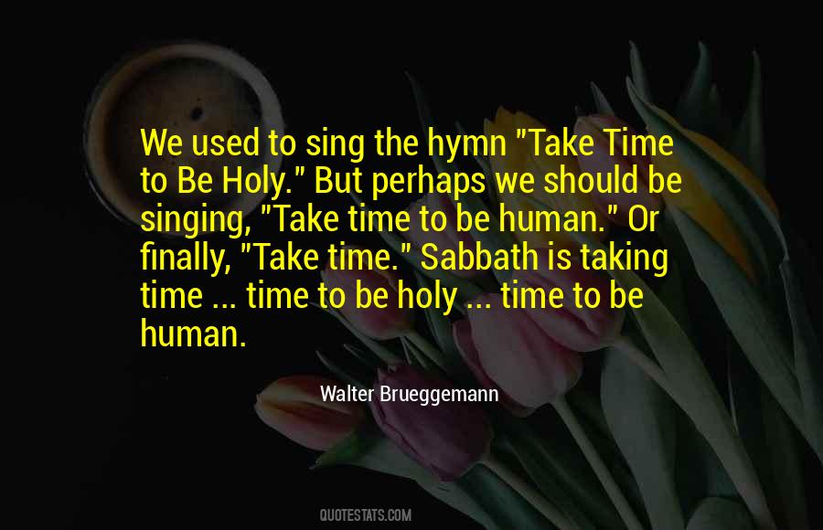 Quotes About Hymn Singing #624490