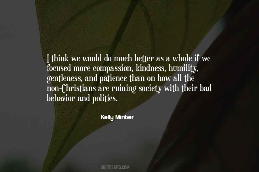 Quotes About Patience And Kindness #642231