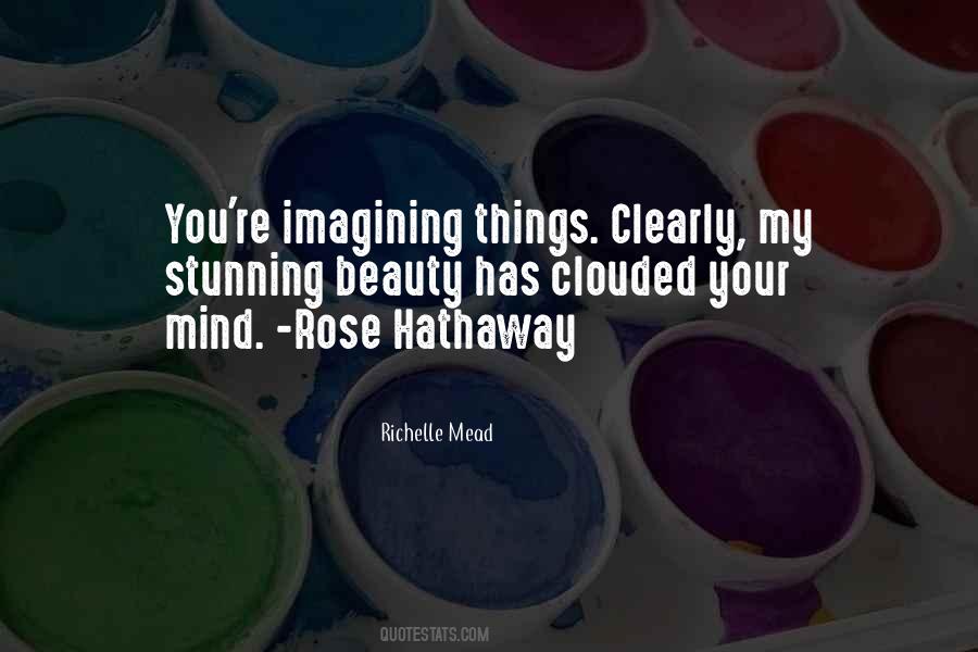 Quotes About Imagining Things #1652207