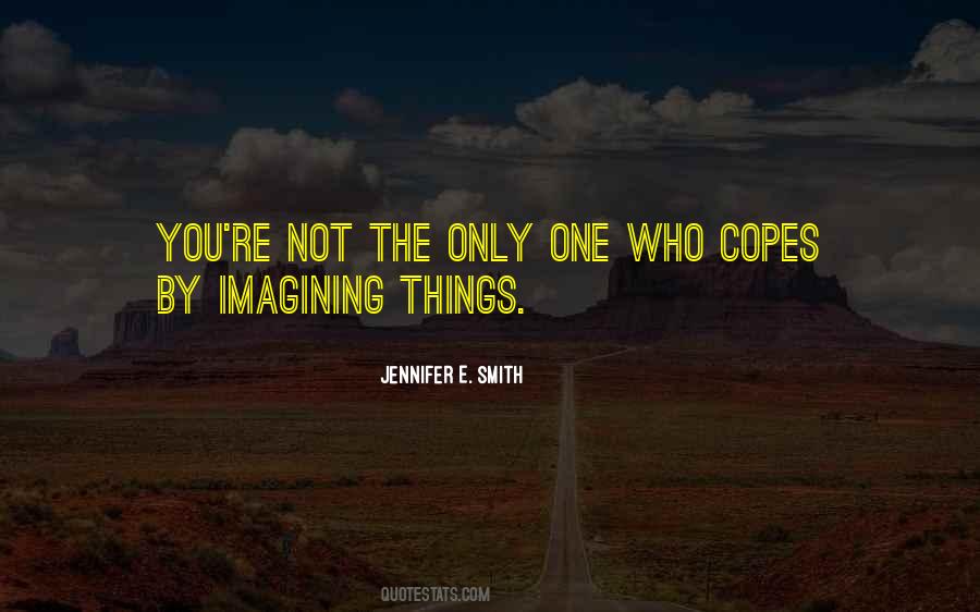 Quotes About Imagining Things #620444
