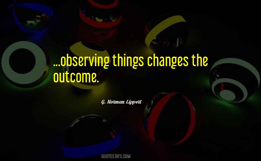 Quotes About Observing Things #1575961