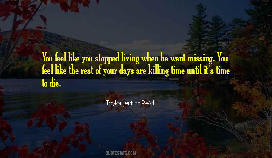 Quotes About Missing You #1681491