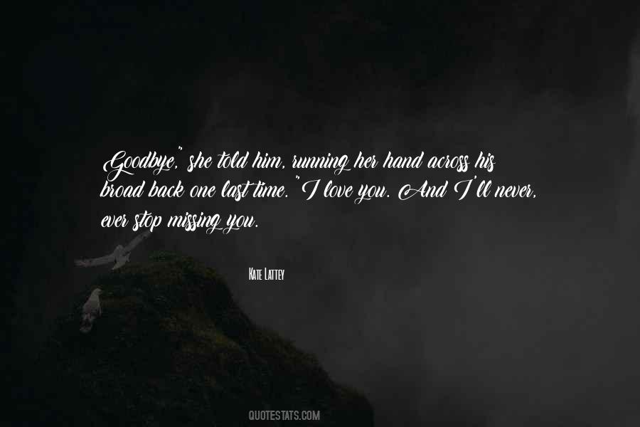 Quotes About Missing You #174140