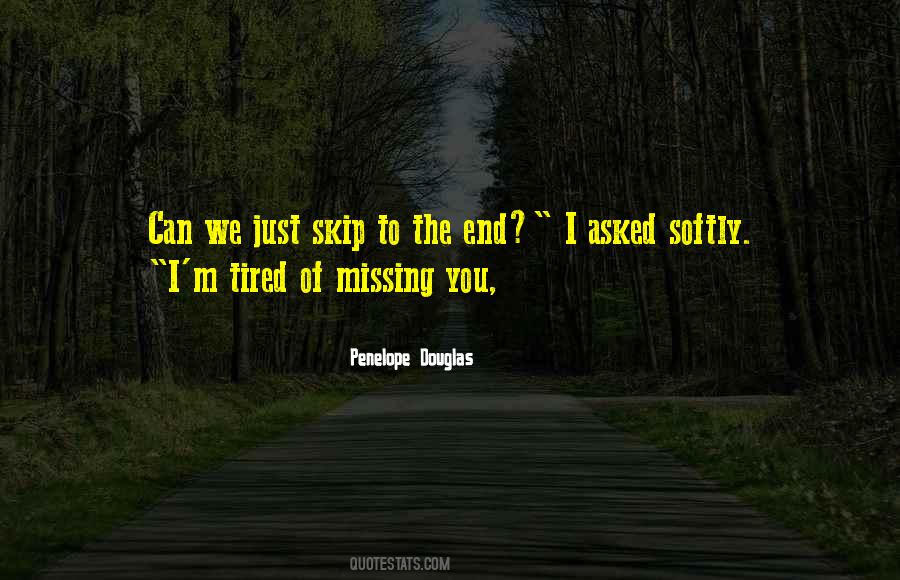 Quotes About Missing You #729779