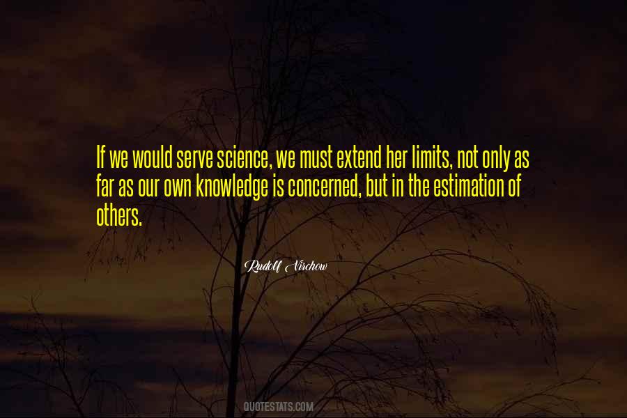 Quotes About The Limits Of Knowledge #326224