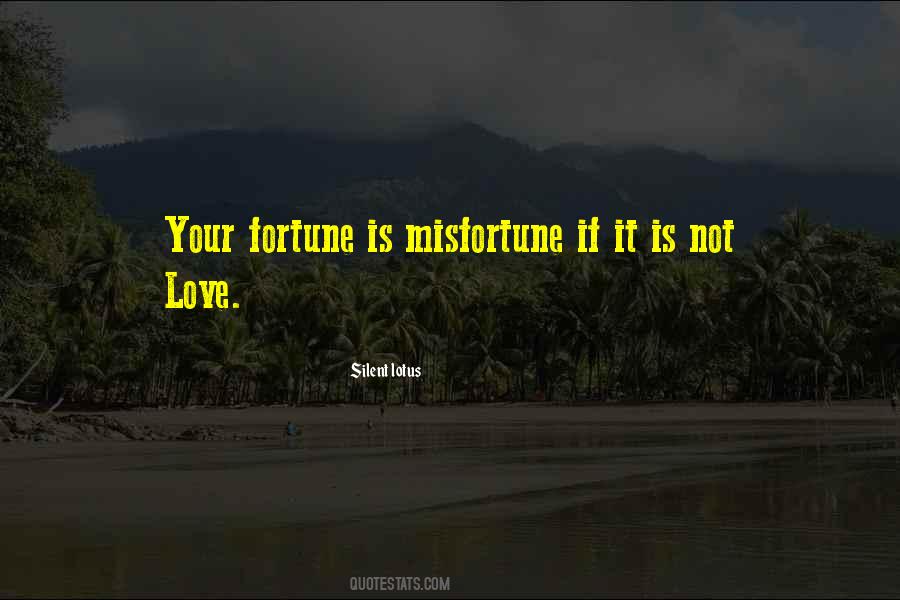 Love Fortune Quotes #1497927
