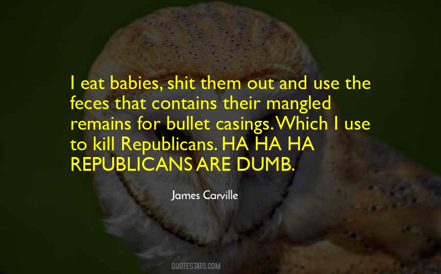 Ha Ha Ha Quotes #135036