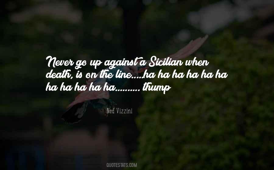 Ha Ha Ha Quotes #145059