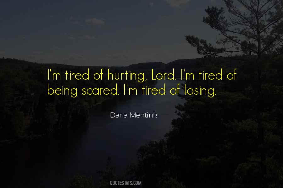 Quotes About Being Scared Of Losing Someone #1646543