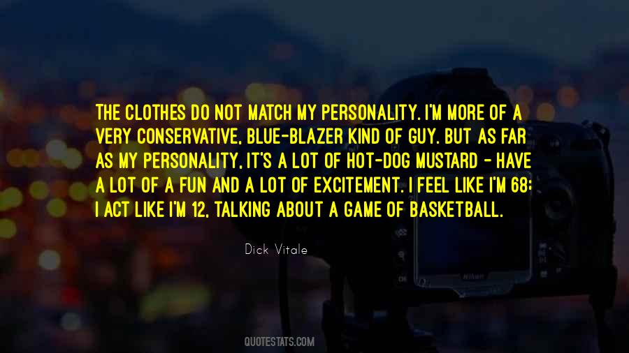 Quotes About A Basketball Game #452557