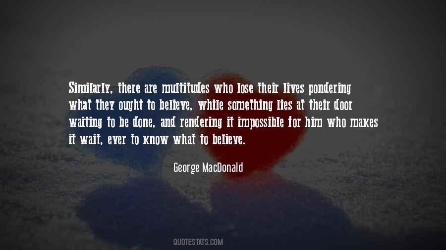 Quotes About Multitudes #1126550