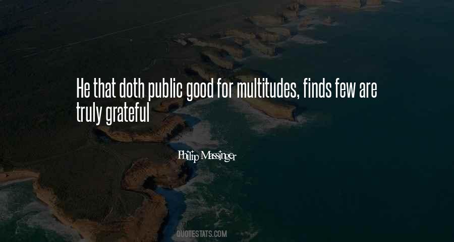 Quotes About Multitudes #651674