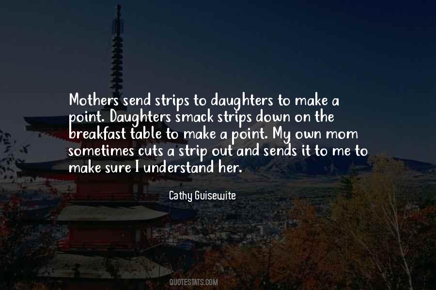 Quotes About Daughters And Mothers #288888