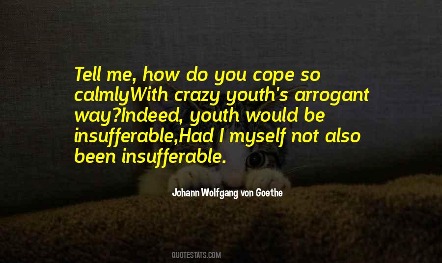 Quotes About Arrogant Youth #1837311