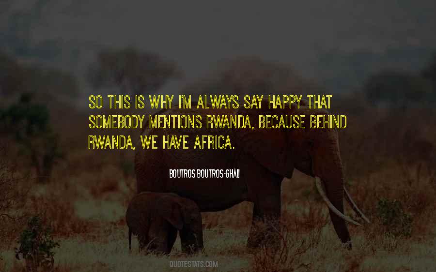 Quotes About Rwanda #689163