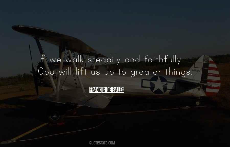 Quotes About Faithfully #1294566