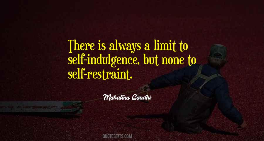 Quotes About Self Restraint #1055613