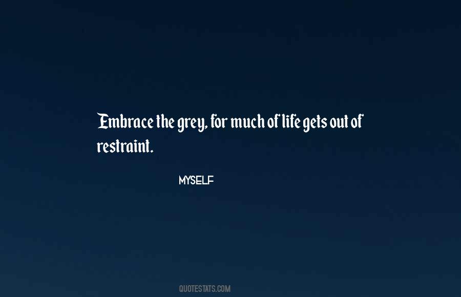 Quotes About Self Restraint #1430140