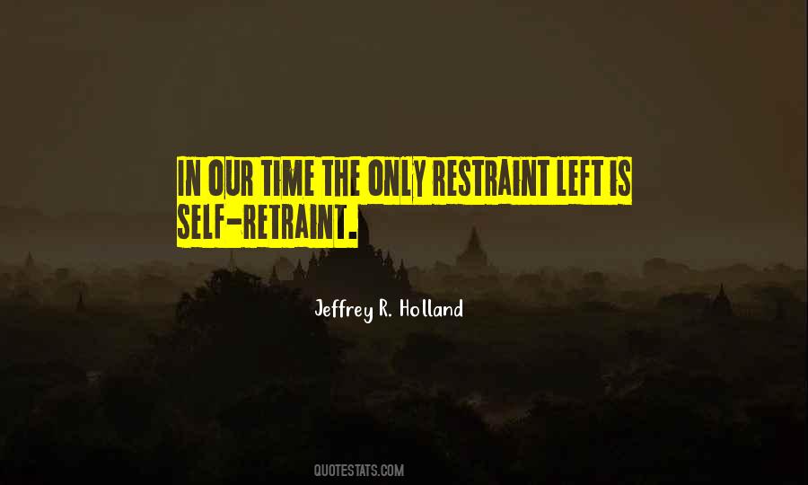 Quotes About Self Restraint #1715473