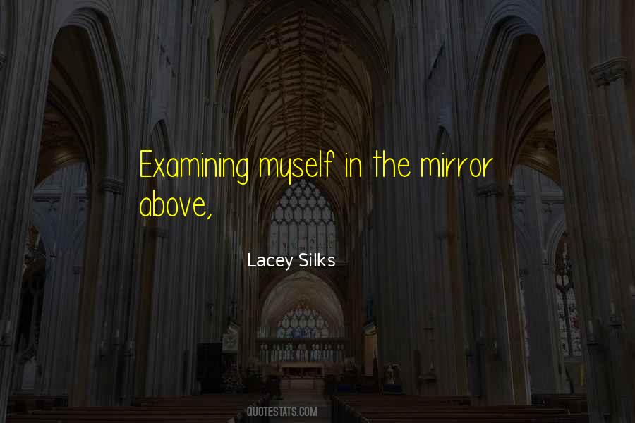 Quotes About Examining #1356611