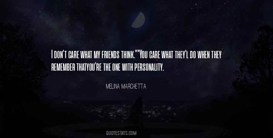 Quotes About Friends Who Don't Care #485121