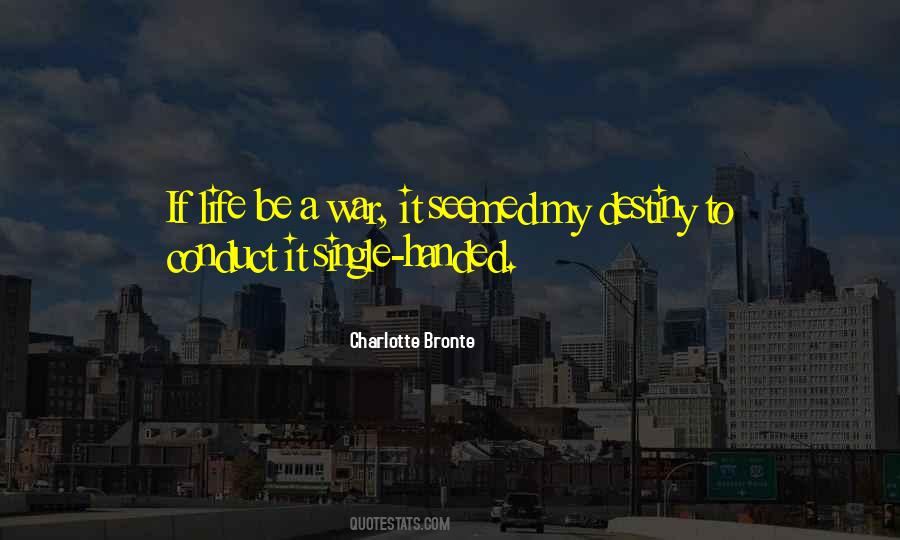 Life Be Quotes #1148167