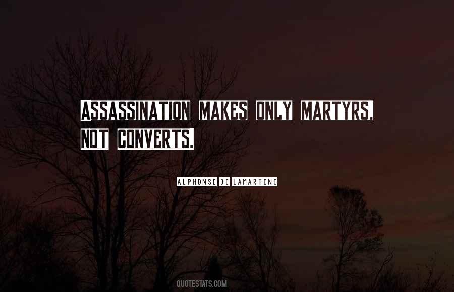 Quotes About Assassination #497258