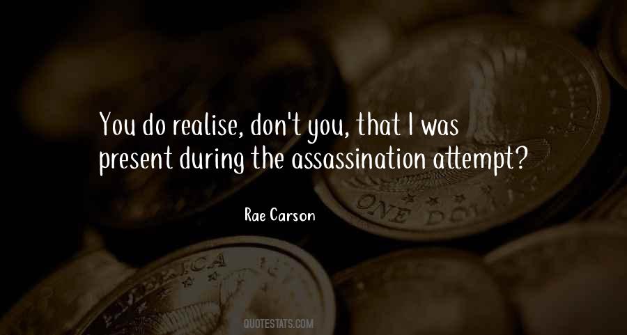 Quotes About Assassination #569682