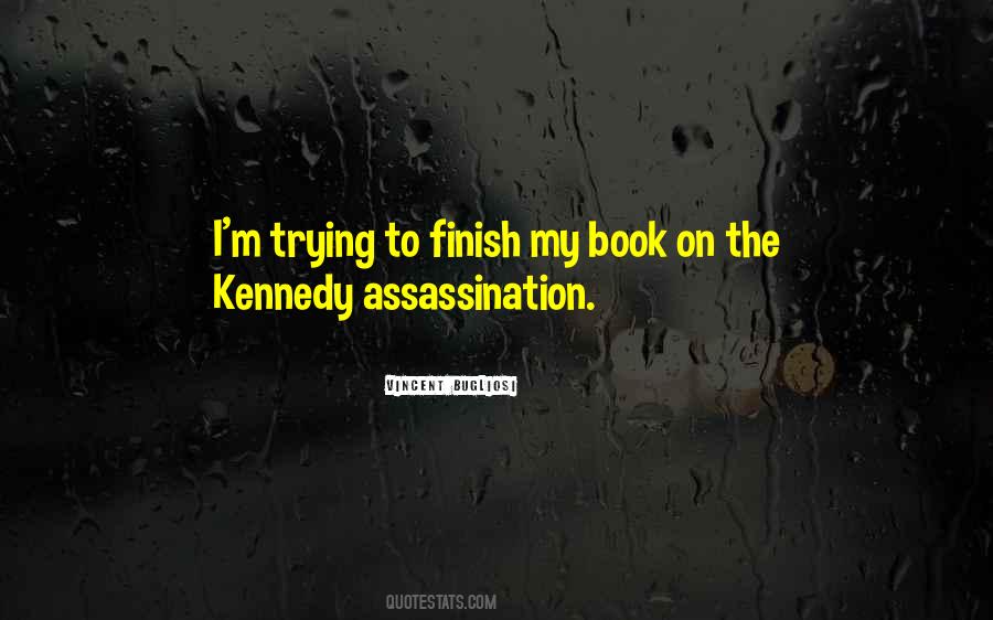 Quotes About Assassination #947695