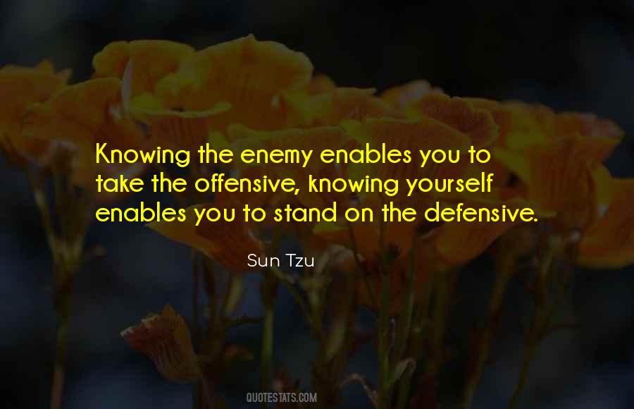 Quotes About Knowing Your Enemy #1079791