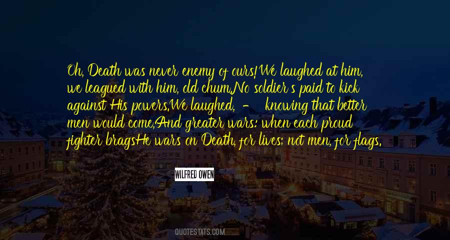 Quotes About Knowing Your Enemy #327735