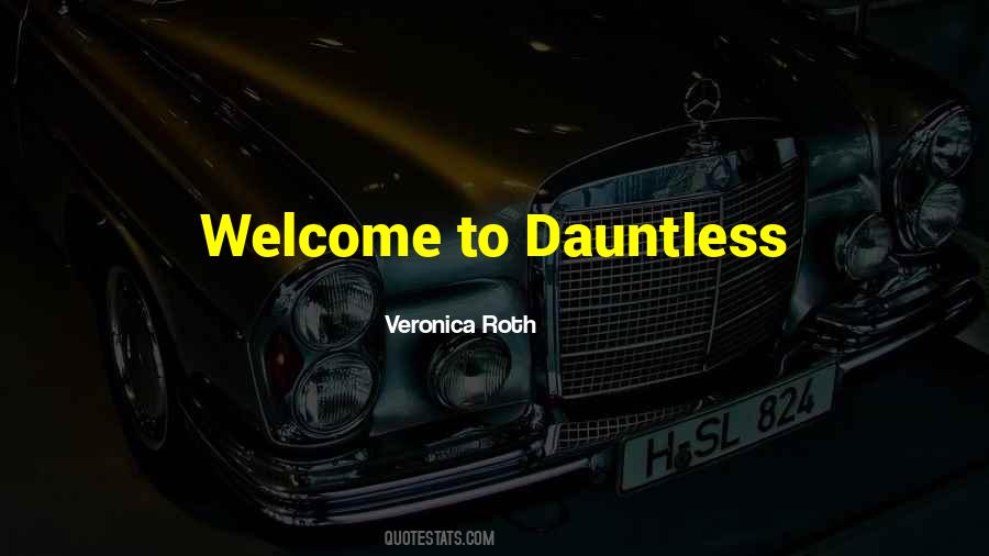 Quotes About Dauntless #1083655