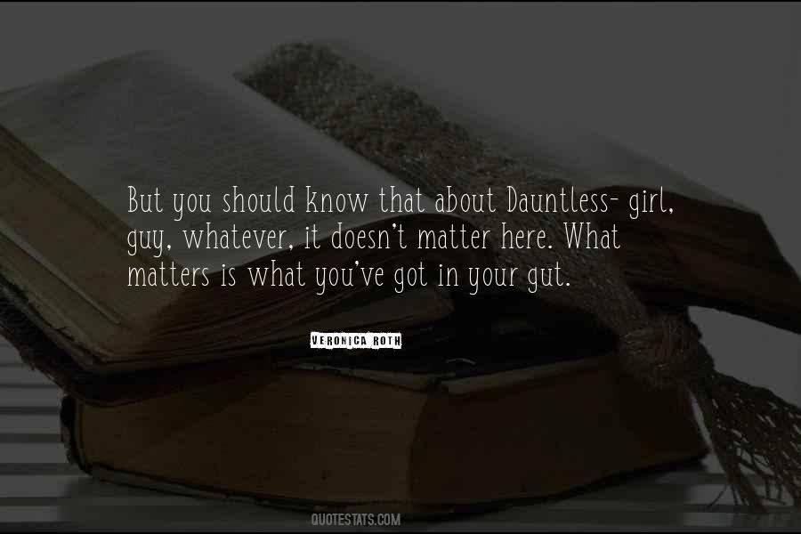 Quotes About Dauntless #552758