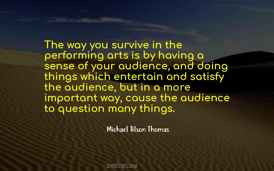 Quotes About Performing Arts #1598167