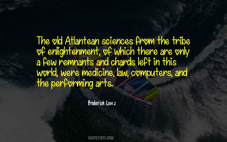 Quotes About Performing Arts #1790047