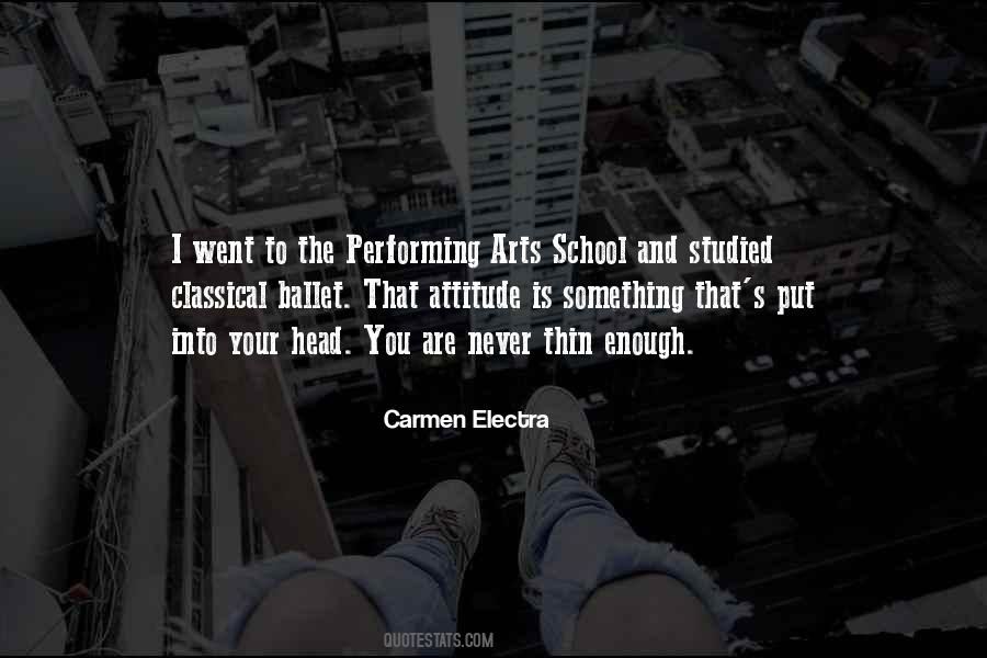 Quotes About Performing Arts #1853690
