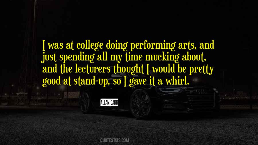 Quotes About Performing Arts #766713