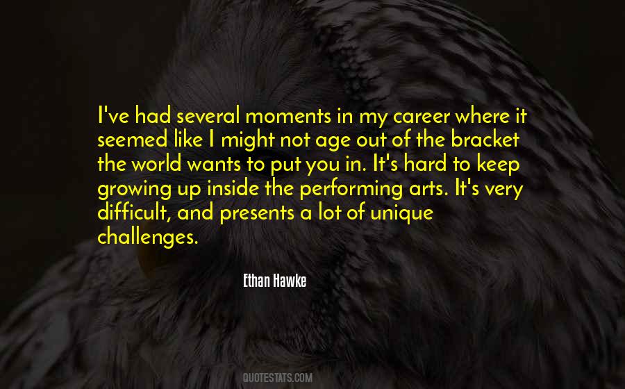 Quotes About Performing Arts #922765
