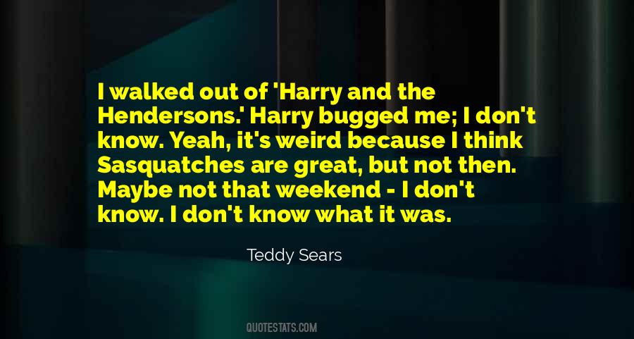 Quotes About Teddy's #966429