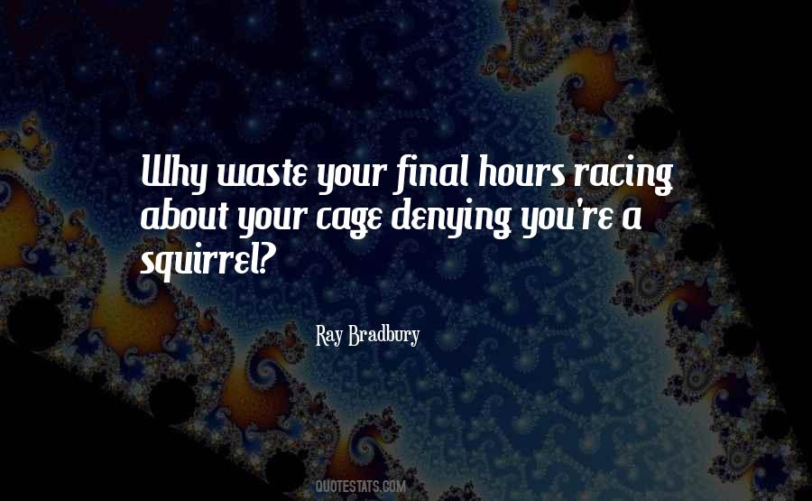 Quotes About Final Hours #25577