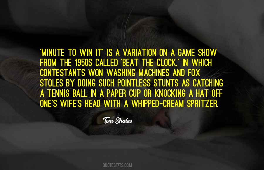 Win The Game Quotes #184481