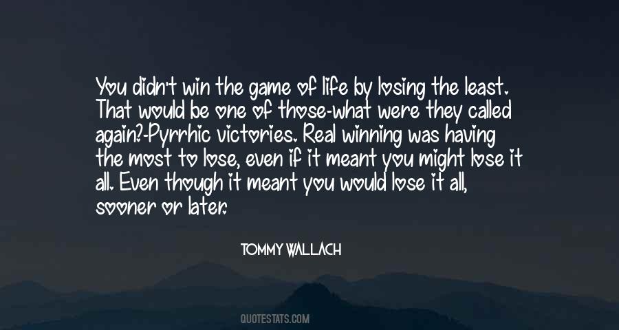 Win The Game Quotes #481258