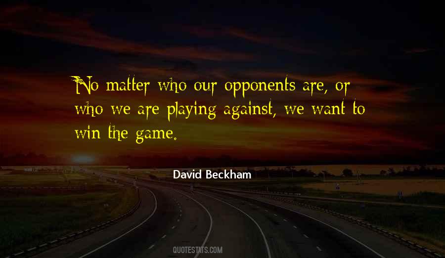 Win The Game Quotes #772643