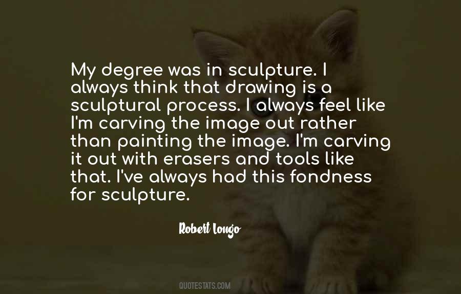 Quotes About Carving #1361094