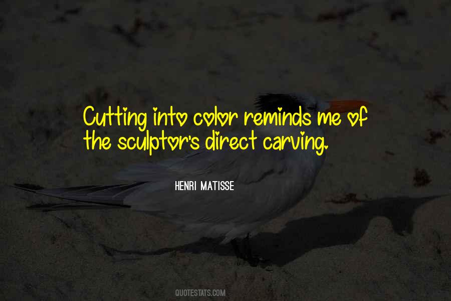Quotes About Carving #1402015
