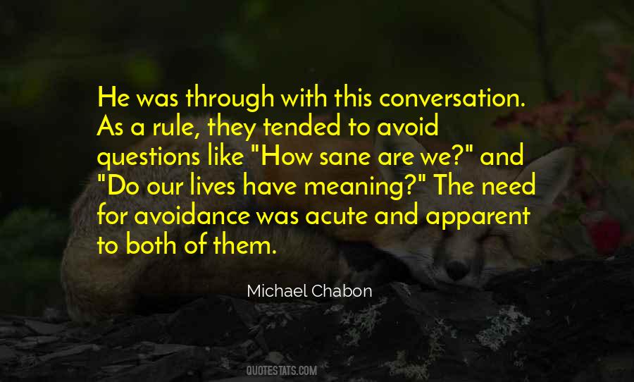 Quotes About Avoidance #1105099