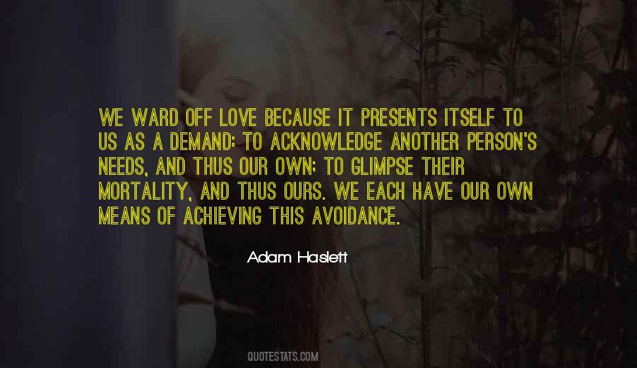 Quotes About Avoidance #1414913