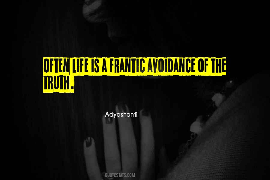 Quotes About Avoidance #1481943